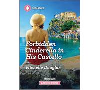Forbidden Cinderella in His Castello: A Best Friend's Stepbrother Romance