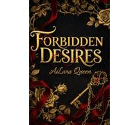 Forbidden Desires: "Contemporary Erotica, BDSM, Dark Romance and Supernatural Romance: Four Stories of Seduction and Forbidden Desire"