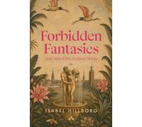 Forbidden Fantasies: And Other Dirty Bedtime Stories