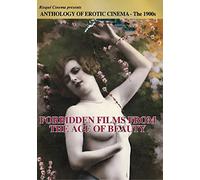 Forbidden Films From The Age Of Beauty: Anthology [Edizione: Stati Uniti]