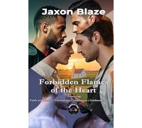 Forbidden Flames of the Heart: A Steamy MM Romance Trilogy of Forbidden Love and Redemption