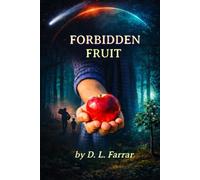 Forbidden Fruit: A Sequel to Vincent and the Grief Masters
