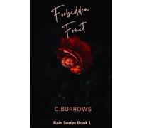 Forbidden Fruit: The Rain Series