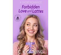 Forbidden Love and Lattes: A Short Romance