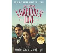 Forbidden Love - Aşk-ı Memnu: The Original Turkish Classic: 2