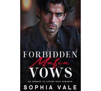 Forbidden Mafia Vows: An Enemies to Lovers Boss Romance (Mafia Rules Book 1)