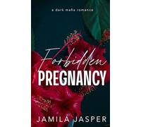 Forbidden Pregnancy: Dark Italian Mafia BWWM Romance: 2