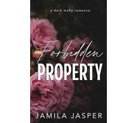 Forbidden Property: Dark Mafia BWWM Romance