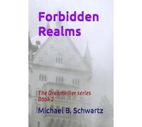 Forbidden Realms: The Dreamkiller series Book 2