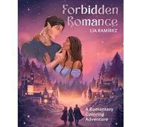 Forbidden Romance: A Romantasy Coloring Adventure