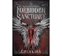 Forbidden Sanctuary: The Fallen Grace Chronicles