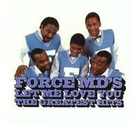 Force M.D.'s - Let Me Love You-Force M.D.'s G