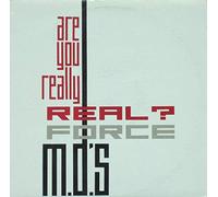 Force MD's - Are You Really Real