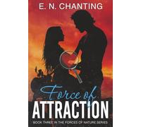 Force of Attraction: Book 3: Spicy Romantic Suspense