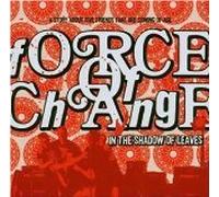 Force of Change - In the Shadows of Leaves