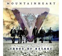 Force Of Nature by Mountain Heart (2004-05-11)