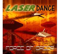 FORCE OF ORDER - LASERDANCE
