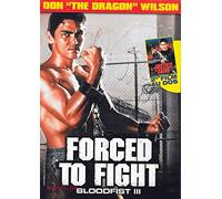 FORCED TO FIGHT + JUSTICE DE SANG / 1 DVD = 2 FILMS