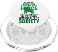 Forced to Put Controller Down Re-Enter Society Gamer PopSockets PopGrip per MagSafe
