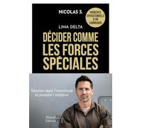 Forces spéciales: Quand la décision engage