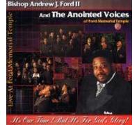 Ford, Andrew J.2nd Bishop & the - It S Our Time But It S for God