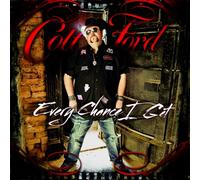 Ford, Colt - Every Chance I Get