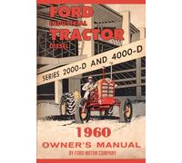 Ford Diesel Industrial Tractor Series 2000-D and 4000-D Owner's Manual
