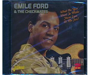 Ford,Emile & The Checkmates - What Do You Want To Make Those Eyes At Me For?