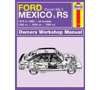 Ford Escort Mk II Mexico, RS 1800 & RS 2000 (75 - 80) Haynes Repair (Tascabile)