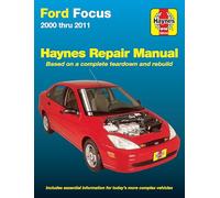 Ford Focus Automotive Repair Manual: Focus Models 2000 Through 2011, Does Not Include Information Specific to Svt and Rear Disc Brake Models