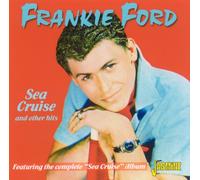 Ford, Frankie - Sea Cruise & Other Hits