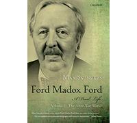 Ford Madox Ford A Dual Life: Volume Ii: The After-War World: 2