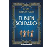 Ford Madox Ford El Buen Soldado (Copertina rigida) Clásicos Ilustrados