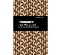 Ford Madox Ford Joseph Conrad Romance (Copertina rigida) Mint Editions