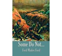 Ford Madox Ford Some Do Not... (Tascabile)
