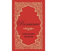 Ford Madox Hueffer Joseph Conrad Romance (Tascabile)