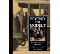 Ford R. Bryan Beyond the Model T (Tascabile)