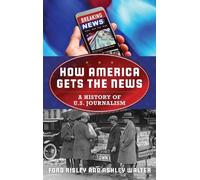Ford Risley Ashley Walter How America Gets the News (Copertina rigida)