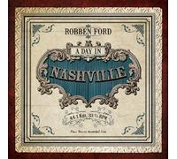Ford Robben - A Day In Nashville