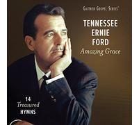 Ford, Tennessee Ernie - Amazing Grace: 14 Treasured Hymns