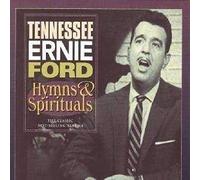 FORD, TENNESSEE ERNIE - HYMNS & SPIRITUALS