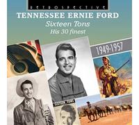 FORD, TENNESSEE ERNIE - SIXTEEN TONS - HIS 30..