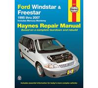 Ford Windstar, Freestar & Mercury Monterey Automotive Repair Manual, 1995 Thru 2007: Includes Mercury Monterey