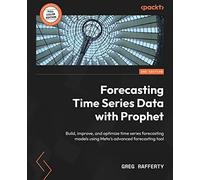Greg Rafferty Forecasting Time Series Data with Prophet (Tascabile)