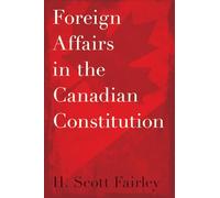 Foreign Affairs in the Canadian Constitution