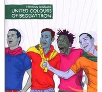 FOREIGN BEGGARS - UNITED COLOURS OF..