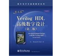 Foreign electronic communications textbook series Advanced Digital Design: Verilog HDL (2nd edition) (English)(Chinese Edition)