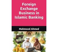 Foreign Exchange Business in Islamic Banking