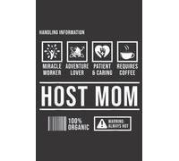 Foreign Host Family Mom Handling Exchange Student Gift: Daily Planner Notepad To Do Schedule, Medium 6x9 Inches, 120 Pages, Printed Cover