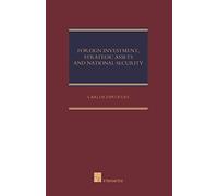 Foreign Investment, Strategic Assets and National Security